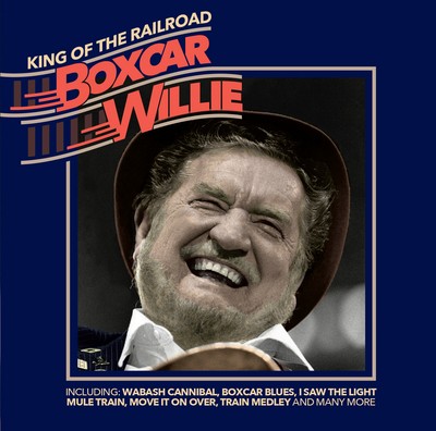 Boxcar willie king the - king, of