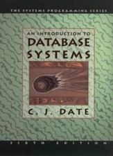 An Introduction to Database Systems: Volume 1 By C. J. Date. 9780201824582