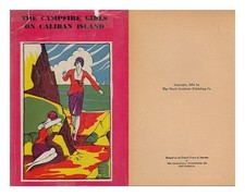 DEVRIES, JULIANNE The Campfire Girls on Caliban Island 1933 First Edition Hardco