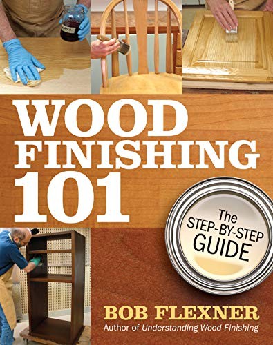 Wood finishing 101 the - wood, 101: