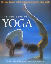 The New Book Of Yoga,Sivananda Yoga Centre
