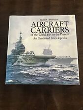 Aircraft Carriers of the World: 1914 to the Prese... by Chesneau, Roger Hardback