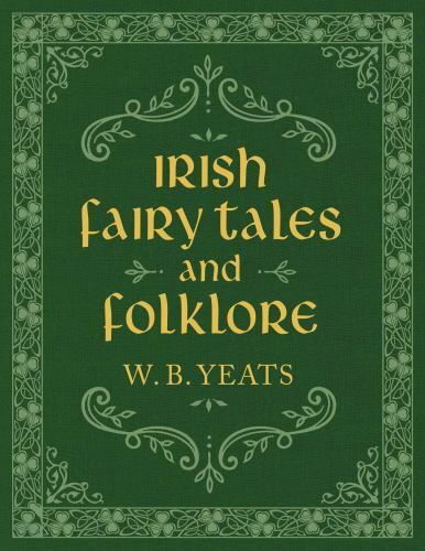 Irish fairy tales - tales, folklore