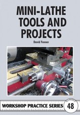 Mini Lathe Tools & Projects