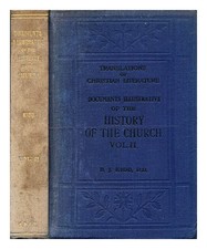 Kidd, D.D B.J Editor] Documents Illustrative Of The History Church: V