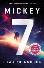 Mickey7, Edward Ashton