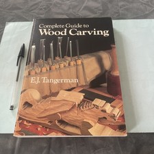 Complete Guide to Wood Carving