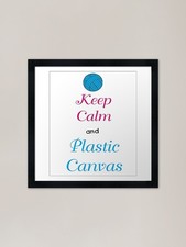 Keep Calm and Plastic Canvas |