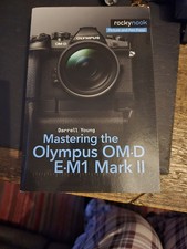 Mastering the Olympus OMD EM1