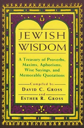 Jewish wisdom treasury of - a,