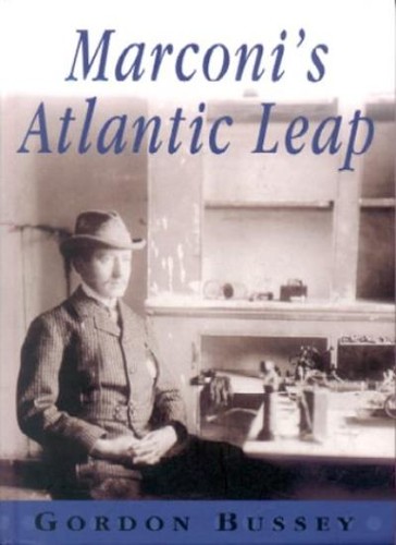 Marconi atlantic leap gordon - marconi's, leap-gordon