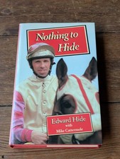 Signed Nothing to Hide, Edward Hide, Mike Cattermole Book Horse Racing Autograph
