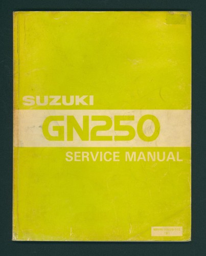 Suzuki gn250 factory manual - gn250,