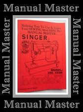 COMPREHENSIVE SINGER 359 K SEWING MACHINE ILLUSTRATED INSTRUCTIONS MANUAL BOOK