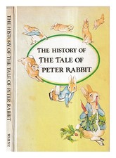 POTTER, BEATRIX (1866-1943) The History of The tale of Peter Rabbit : taken main