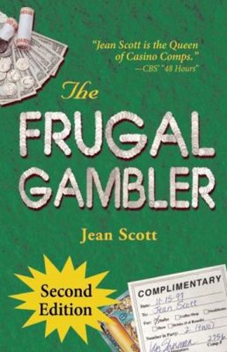 The frugal gambler perfect - the,