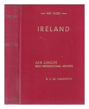 Aer Lingus The Complete Ireland / A Survey Of The Principal Places And Places Of