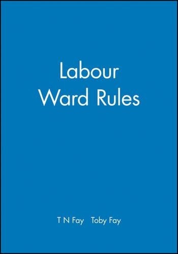 Labour ward rules fay - ward, fay,