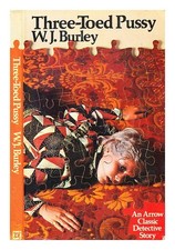 Burley, W. J. (William John) (B.1914) Trois Orteil Pussy Par] W, J.Burley 1973