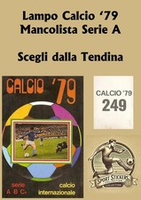 Lampo Calcio 79 Mancolista da 1 a 304 Scegli dall'elenco Menu a tendina