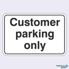 Customer Parking Only Sign