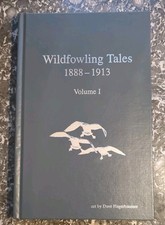 WILDFOWLING TALES 1888-1913 by Worth Mathewson 1998. Duck Hunting Stories