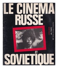 PASSEK, J L. Le Cinema russe et sovietique / sous la direction de Jean-Loup Pass