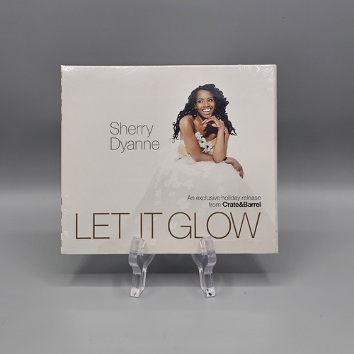 Sherry dyanne let glow - sherry, it