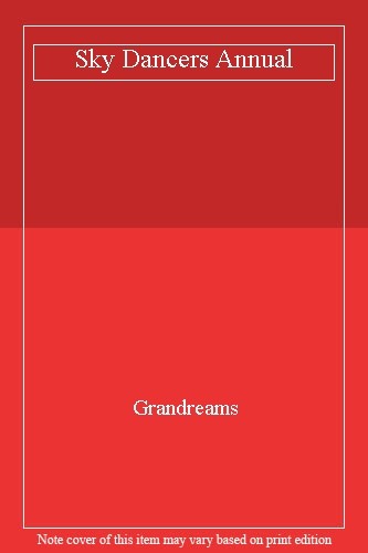 Sky dancers annual grandreams - sky, annual,grandreams