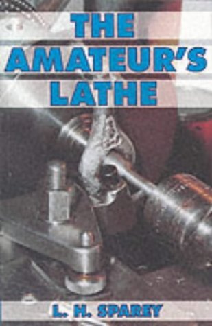 The amateur lathe - amateur's,