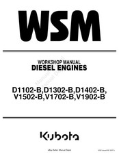 KUBOTA DIESEL ENGINE D1102 D1302 D1402 V1502 V1702 V1902 WORKSHOP SERVICE REPAIR