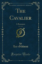 The Cavalier, Vol. 3 of 3: A