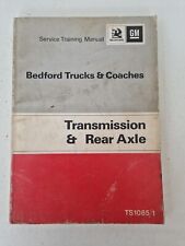 Bedford GM Trucks & Coaches Service Manual Transmission & Rear axle TS1085/1