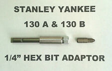 130A & 130B STANLEY YANKEE SCREWDRIVER - 1/4" HEX BIT ADAPTER ADAPTOR HOLDER