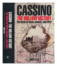 ELLIS, JOHN (1945 Cassino, the hollow victory : the battle for Rome, January-J