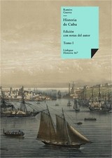 Historia de Cuba: Tomo I