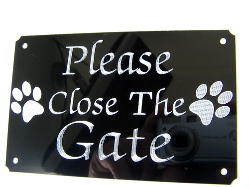 Please close shut the gate - please,