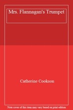 Mrs. Flannagan's Trumpet,Catherine Cookson- 9780552525282
