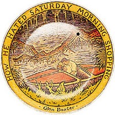 GLEN BAXTER PLATE - 'HOW HE HATED SATURDAY MORNING SHOPPING'