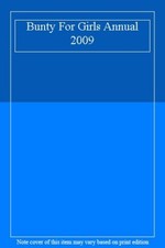 Bunty For Girls Annual 2009