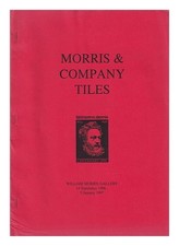 WILLIAM MORRIS GALLERY Morris & Company tiles, an exhibition at the William Morr