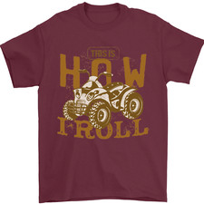 Quad Bike How I Roll Mens T-Shirt 100% Cotton