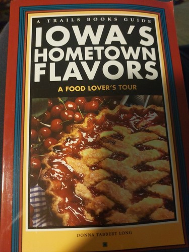 Iowa hometown flavors - iowa's, a