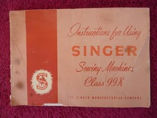 Vintage Singer Sewing Machine Class 99 K Instruction Book 1935.