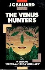 The Venus Hunters by Ballard