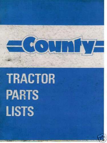 County tractor parts manual - county,