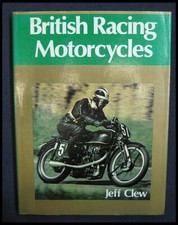 BRITISH RACING MOTORCYCLE BOOK VINCENT AJS NORTON JAP VELOCETTE BSA MATCHLESS