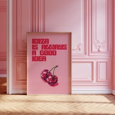 Ibiza is Always a Good Idea