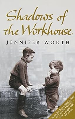 Shadows the workhouse - of,