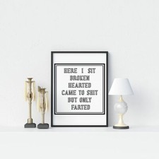 Here I Sit Broken Hearted